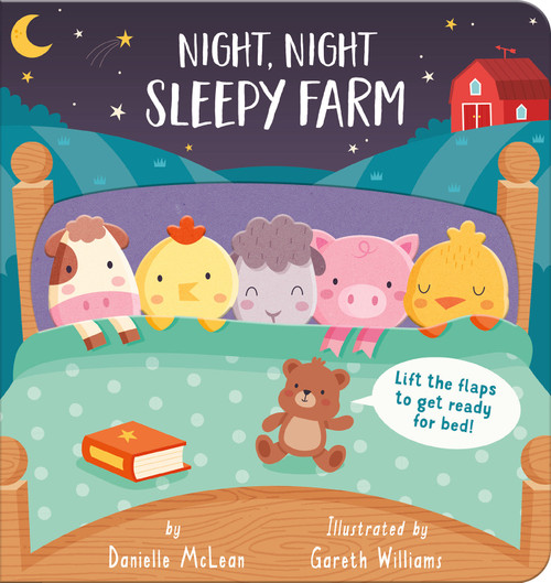 Night Night, Sleepy Farm (Lift the flaps to get ready for bed!) by Danielle McLean, Gareth Williams, 9781664350205