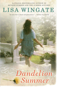 Dandelion Summer by Lisa Wingate, 9780451233271