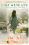 Dandelion Summer by Lisa Wingate, 9780451233271