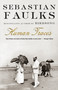 Human Traces by Sebastian Faulks, 9780375704574