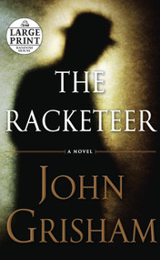 The Racketeer by John Grisham, 9780739378342