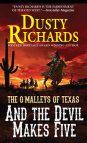 And the Devil Makes Five by Dusty Richards, 9780786045655