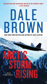 Arctic Storm Rising (A Novel) - 9780063023239 by Dale Brown, 9780063023239