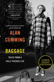 Baggage (Tales from a Fully Packed Life) - 9780063119727 by Alan Cumming, 9780063119727