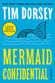 Mermaid Confidential (A Novel) - 9780063211285 by Tim Dorsey, 9780063211285