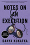 Notes on an Execution (A Novel) - 9780063211391 by Danya Kukafka, 9780063211391