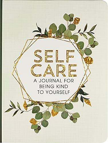 Self Care (A Journal for Being Kind to Yourself), 9781441337153