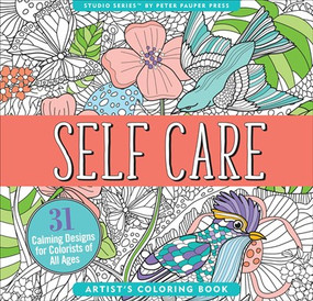 Self Care Coloring Book by , 9781441337146