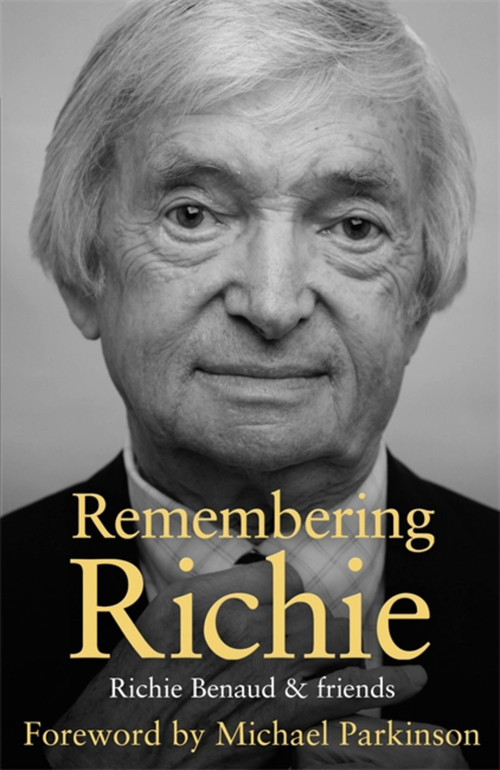 Remembering Richie by Richie Benaud, 9781473627420