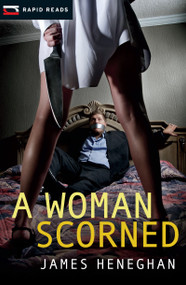 A Woman Scorned - 9781459804067 by James Heneghan