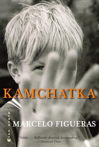 Kamchatka by Marcelo Figueras, Frank Wynne, 9780802170873