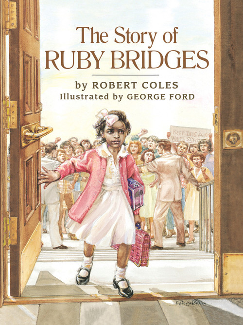 The Story of Ruby Bridges - 9780590572811 by Robert Coles, George Ford, 9780590572811