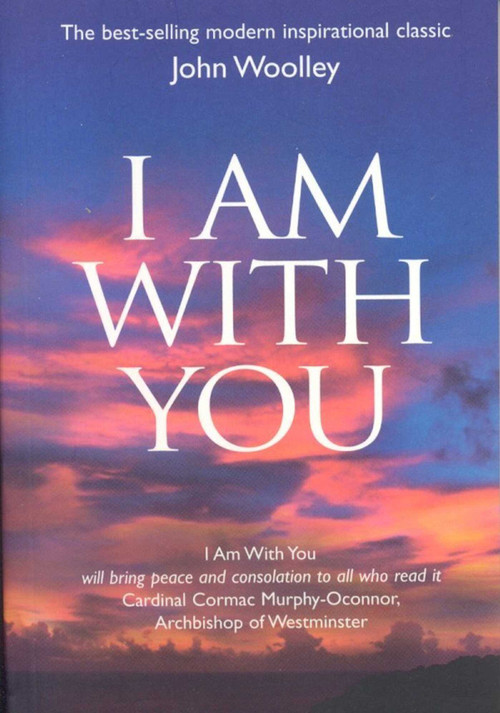 I Am With You - 9781903816998 by John T. Woolley, 9781903816998