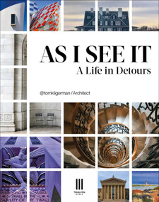 As I See It (A Life in Detours) by Thomas A. Kligerman, 9781916355460