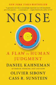 Noise (A Flaw in Human Judgment) - 9780316451390 by Daniel Kahneman, Olivier Sibony, Cass R. Sunstein, 9780316451390