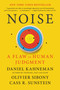 Noise (A Flaw in Human Judgment) - 9780316451390 by Daniel Kahneman, Olivier Sibony, Cass R. Sunstein, 9780316451390