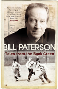 Tales from the Back Green by Bill Paterson, 9780340936825