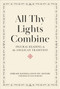 All Thy Lights Combine (Figural Reading in the Anglican Tradition) by David Ney, Ephraim Radner, Hans Boersma, 9781683595533