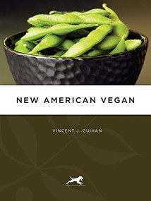 New American Vegan by Vincent J. Guihan, 9781604860795