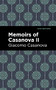 Memoirs of Casanova Volume II by Giacomo Casanova, Mint Editions, 9781513281841