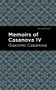 Memoirs of Casanova Volume IV by Giacomo Casanova, Mint Editions, 9781513281865