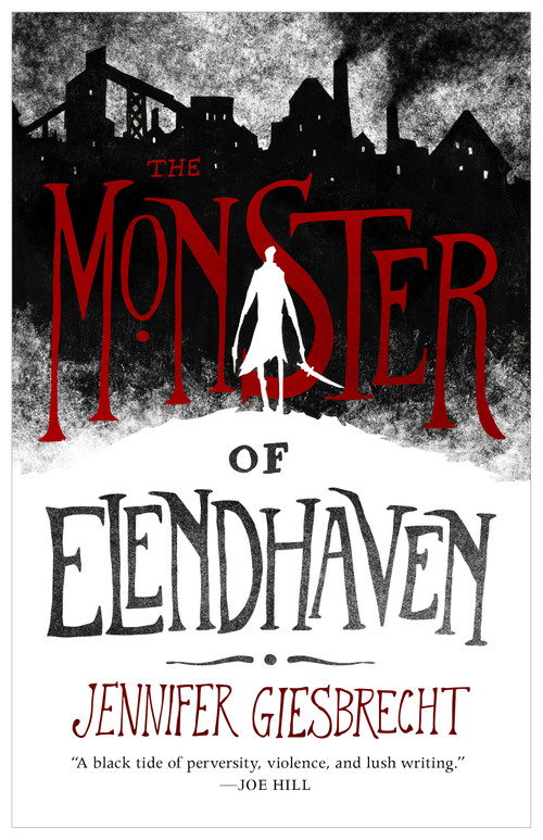The Monster of Elendhaven by Jennifer Giesbrecht, 9781250225689