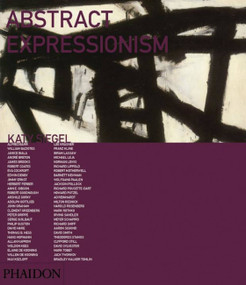 Abstract Expressionism - 9780714844152 by Katy Siegel, Lillian Davies, Pauline Pobocha, 9780714844152