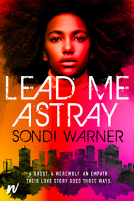 Lead Me Astray by Sondi Warner, 9781777290061