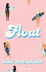 Float - 9781989365977 by Kate Marchant, 9781989365977