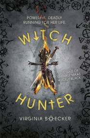 Witch Hunter by Virginia Boecker, 9781408335222