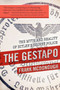 The Gestapo (The Myth and Reality of Hitler's Secret Police) - 9781510769113 by Frank McDonough, 9781510769113