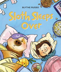 Sloth Sleeps Over by Blythe Russo, Blythe Russo, 9780593350959