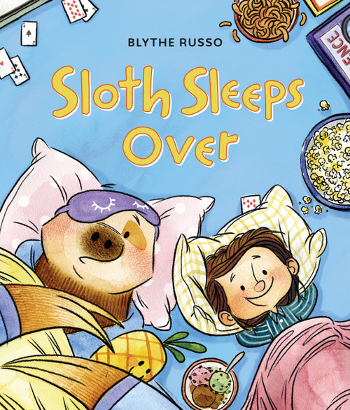 Sloth Sleeps Over by Blythe Russo, Blythe Russo, 9780593350959