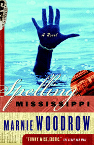 Spelling Mississippi by Marnie Woodrow, 9780676974324