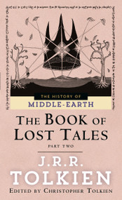 The Book of Lost Tales: Part Two by J.R.R. Tolkien, 9780345375223