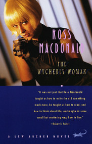 The Wycherly Woman by Ross Macdonald, 9780375701443