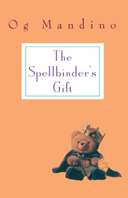 Spellbinder's Gift (A Novel) by Og Mandino, 9780449912249