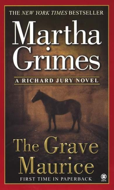 The Grave Maurice by Martha Grimes, 9780451411013