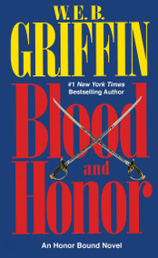 Blood and Honor by W.E.B. Griffin, 9780515121940