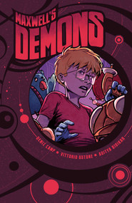 Maxwell's Demons by Deniz  Camp, Vittorio Astone, Deron Bennett, 9781939424327