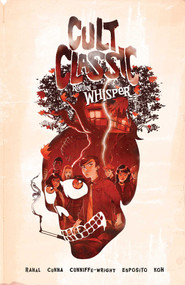 Cult Classic: Return to Whisper by Eliot Rahal, Felipe Cunha, Dee Cunniffe, Ellie Wright, Taylor Esposito, 9781939424372