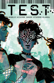 Test - 9781939424518 by Chris Sebela, Jen Hickman, Hassan Otsmane-Elhaou, Harry Saxon, Adrian F. Wassel, 9781939424518
