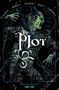 The Plot Vol. 1 by Michael Moreci, Tim Daniel, Jordan Boyd, Joshua Hixson, Jim Campbell, 9781939424549