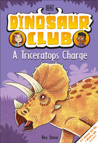 Dinosaur Club: A Triceratops Charge by Rex Stone, 9780744049992