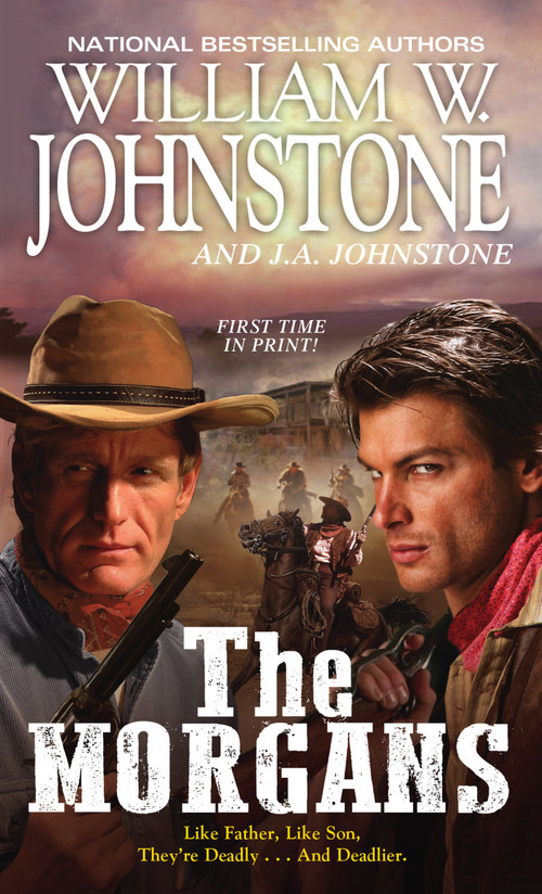 The Morgans by William W. Johnstone, J.A. Johnstone, 9780786047871
