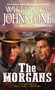 The Morgans by William W. Johnstone, J.A. Johnstone, 9780786047871