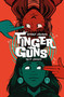 Finger Guns by Justin Richards, Val Halvorson, Rebecca Nalty, Taylor Esposito, 9781939424686