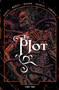 The Plot Vol. 2 by Michael Moreci, Tim Daniel, Joshua Hixson, Kurt Michael Russell, Jim Campbell, 9781939424716