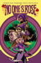 No One's Rose by Zac Thompson, Emily Horn, Alberto Jimenez-Alburquerque, Raul Angulo, Hassan Otsmane-Elhaou, 9781939424747