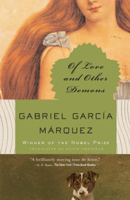 Of Love and Other Demons by Gabriel García Márquez, 9781400034925